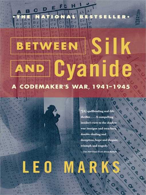 Title details for Between Silk and Cyanide by Leo Marks - Wait list